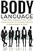 Body Language: Master Body ...