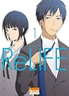ReLIFE, Tome 1 by Sou Yayoi ReLIFE, Tome 1 by Sou Yayoi