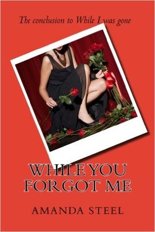 While You Forgot Me (Lost and Found, #2)