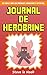 Minecraft: Journal de Herobrine: Ce n'est pas un produit Minecraft officiel (French Edition)