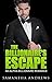 The Billionaire's Escape