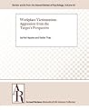 Workplace Victimization: Aggression from the Target’s Perspective
