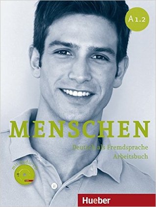 Menschen A1.2: Deutsch als fremdsprache  Arbeitsbuch