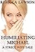 Humiliating Michael: A Strict Wife Tale