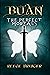 Buan: The Perfect Mortals