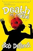 Death by Cliché