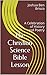 The Christian Science Bible Lesson: A Celebration of History and Poetry