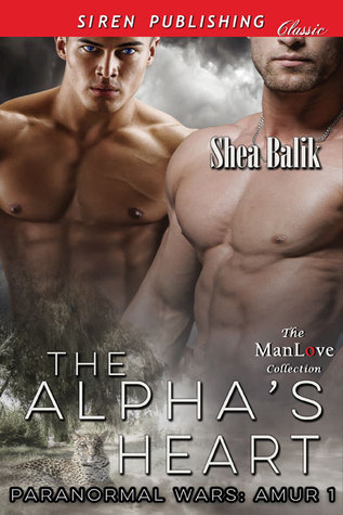 The Alpha's Heart (Paranormal Wars: Amur #1)