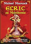Elric od Melnibonéa - Kronike Crnog mača 2