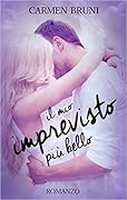Il mio imprevisto più bello