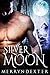 Silver Moon (Hot Moon Rising #6)