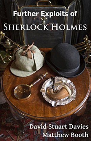 Further Exploits of Sherlock Holmes (Kindle Edition)
