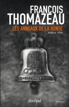 Les Anneaux de La Honte (Kindle Edition)