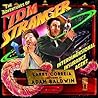 The Adventures of Tom Stranger, Interdimensional Insurance Agent by Larry Correia
