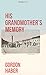 His Grandmother's Memory: A...