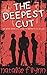 The Deepest Cut