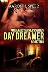 Day Dreamer by Aaron L. Speer