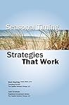 Seasonal Timing Strategies That Work: Stock market timing strategies based on buying in November and selling in May combined with MACD and the Presidential Cycle signals Seasonal Timing Strategies That Work: Stock market timing strategies based on buying in November and selling in May combined with MACD and the Presidential Cycle signals
