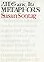 AIDS and Its Metaphors