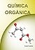Química Orgánica (Spanish Edition)