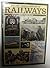 The Pictorial History of Railways