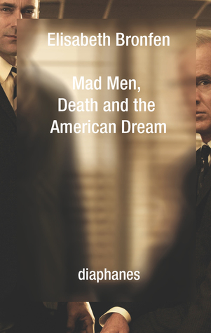 Mad Men, Death and the American Dream (Paperback)