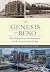 The Genesis of Reno: The History of the Riverside Hotel and the Virginia Street Bridge