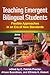 Teaching Emergent Bilingual Students: Flexible Approaches in an Era of New Standards
