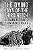 The Dying Days of the Third Reich: German Accounts from World War II