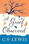 A Grief Observed by C.S. Lewis