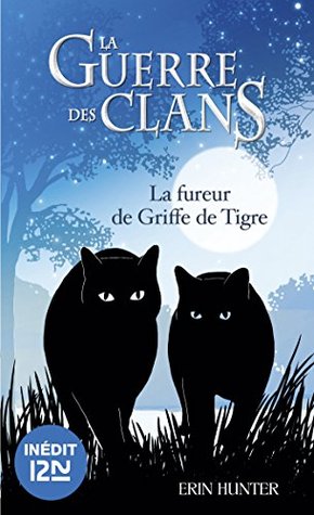 Tigerclaw S Fury Warriors Novellas 4 By Erin Hunter