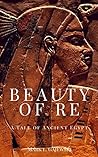 Beauty of Re (Tales of Ancient Egypt #1)