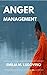 Anger Management: How to Control Anger with Emotional Intelligence