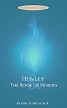 The Living Tale SeriesHenley & the Book of Heroes