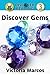 Discover Gems by Victoria Marcos