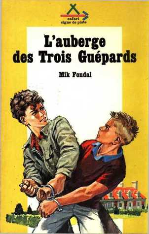 L'auberge des Trois Guépards (Les Enquêtes du Chat-Tigre, #1)