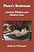 Plato's Bedroom: Ancient Wisdom and Modern Love