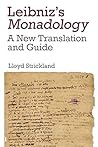 Leibniz's Monadology: A New Translation And Guide Book cover for Leibniz's Monadology: A New Translation And Guide