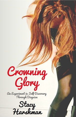 Read Crowning Glory: An experiment in self-discovery through disguise