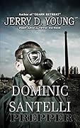 Dominic Santelli, Prepper