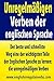 Unregelmäßigen Verben der englischen Sprache by Testabright