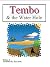Tembo And The Water Hole by Ken Olson