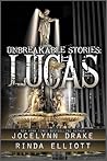 Unbreakable Stories by Jocelynn Drake