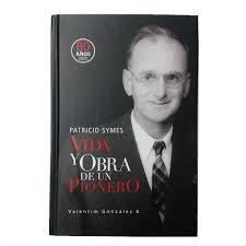 Patricio Symes, Vida y obra de un pionero
