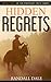 HIdden Regrets