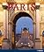 Paris: Metrópolis del arte y ciudad de la cultura