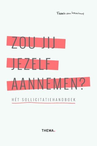 Zou jij jezelf aannemen? (Paperback)