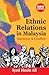 Ethnic Relations in Malaysia: Conflict and Harmony