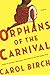 Orphans of the Carnival