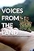 Voices from the Land: A Col...